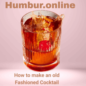 How to make an old Fashioned Cocktail