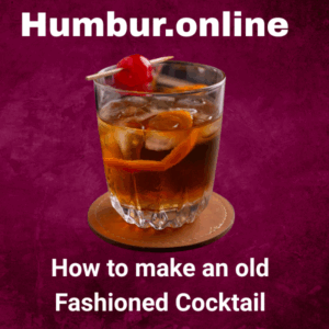 How to make an old Fashioned Cocktail